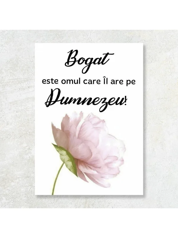 Tablou canvas Bogat este omul care îl are pe Dumnezeu – citat cu floare roz